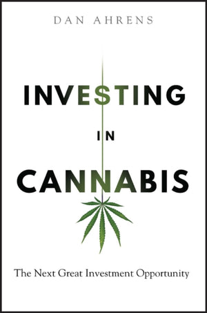 Investing in Cannabis