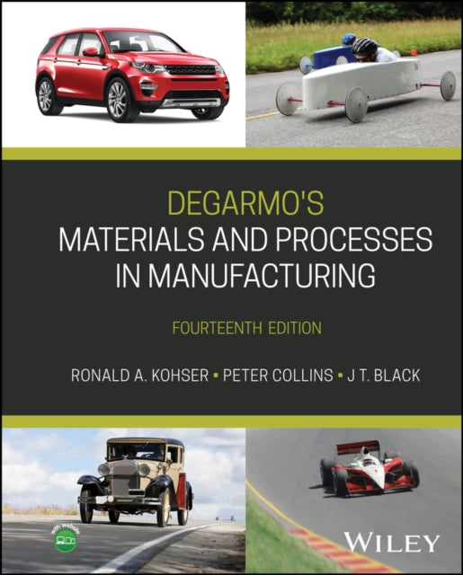 Book cover of: DeGarmo's Materials and Processes in Manufacturing