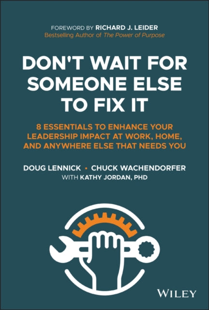 Book cover of: Don't Wait for Someone Else to Fix It. By: Douglas Lennick