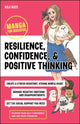 Book cover of: Resilience, Confidence, and Positive Thinking. By: Koji Kuze