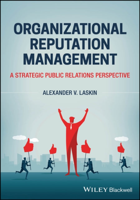 Book cover of: Organizational Reputation Management. By: Alexander V. Laskin