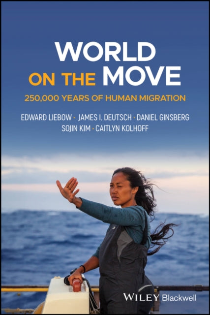 Book cover of: World on the Move. By: Liebow