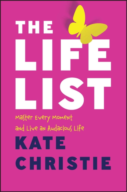 Book cover of: Life List. By: Kate Christie