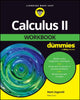 Book cover of: Calculus II Workbook For Dummies. By: Mark Zegarelli