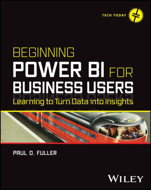 Book cover of: Beginning Power BI for Business Users. By: Fuller