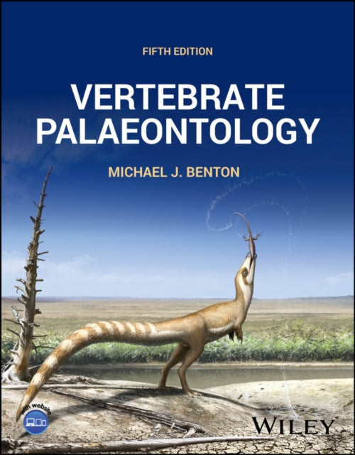 Book cover of: Vertebrate Palaeontology. By: M. Benton