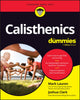 Book cover of: Calisthenics For Dummies. By: Mark Lauren
