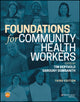 Book cover of: Foundations for Community Health Workers. By: Timothy Berthold