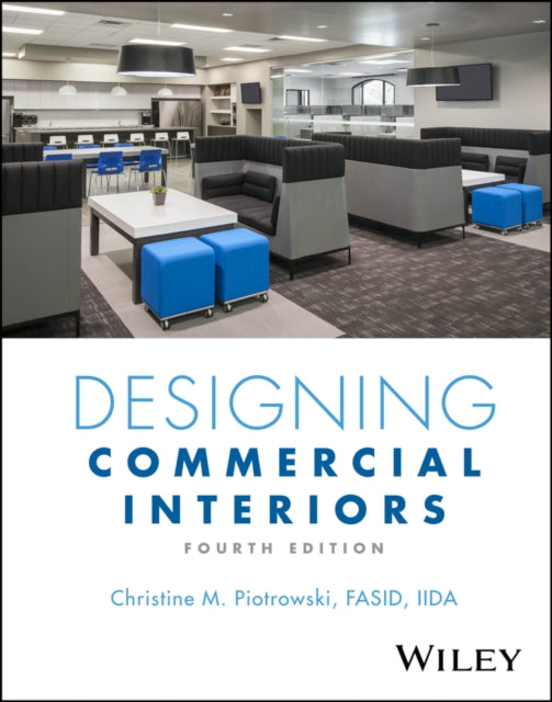Book cover of: Designing Commercial Interiors. By: Christine M. Piotrowski