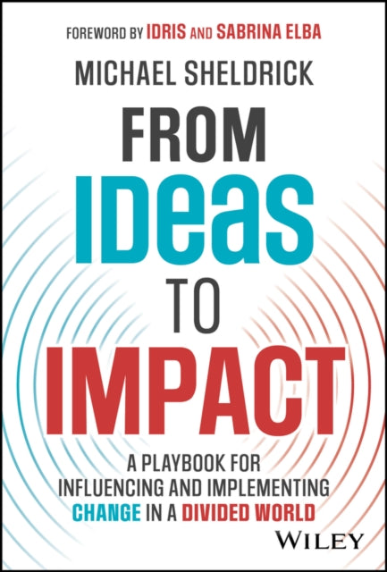 Book cover of: From Ideas to Impact. By: Michael Sheldrick