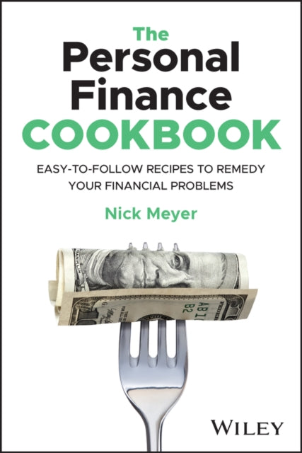 Book cover of: Personal Finance Cookbook. By: Nick Meyer