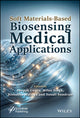 Book cover of: Soft Materials-Based Biosensing Medical Applications. By: Gupta