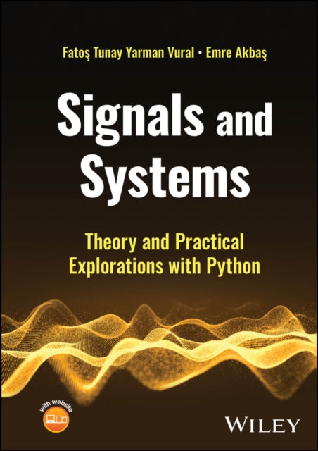 Book cover of: Signals and Systems. By: Yarman Yarman Vural