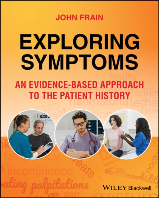 Book cover of: Exploring Symptoms. By: John Frain