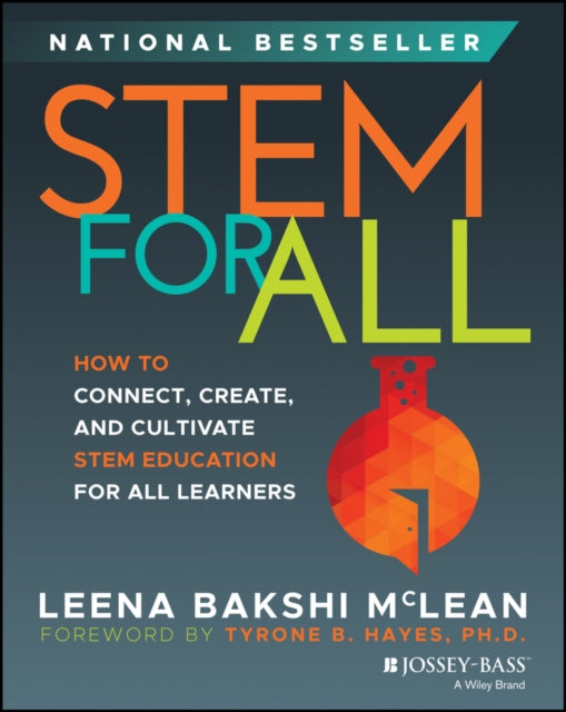 Book cover of: STEM for All. By: Bakshi McLean