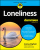 Book cover of: Loneliness For Dummies. By: Andrea Wigfield