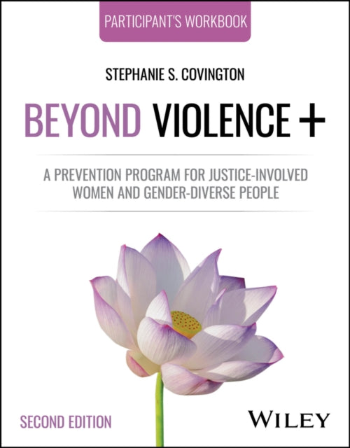 Book cover of: Beyond Violence+. By: Stephanie Covington
