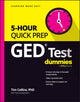 Book cover of: GED Test 5-Hour Quick Prep For Dummies. By: Tim Collins