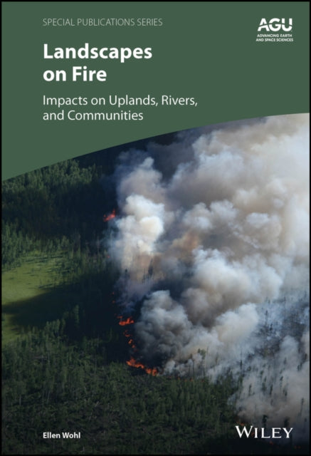 Book cover of: Landscapes on Fire. By: Ellen Wohl