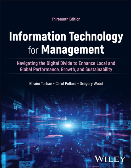 Book cover of: Information Technology for Management, with eBook Access Code. By: Efraim Turban