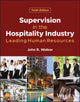 Book cover of: Supervision in the Hospitality Industry. By: Walker, John R.