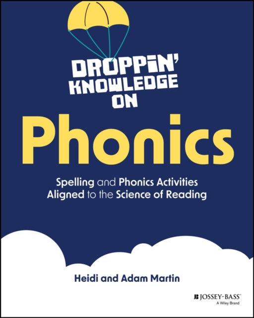 Book cover of: Droppin' Knowledge on Phonics. By: Heidi Martin