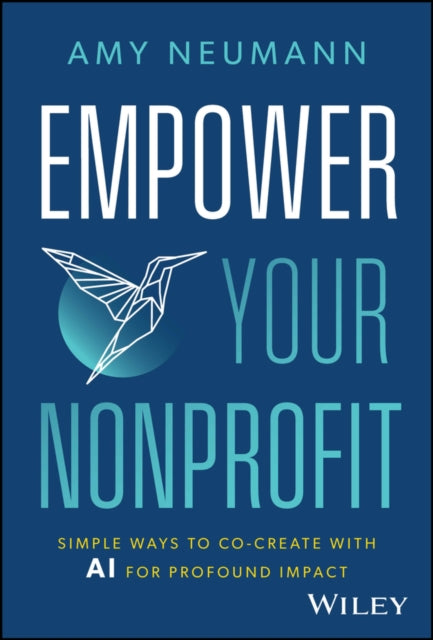 Book cover of: Empower Your Nonprofit. By: Amy Neumann