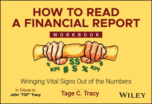 Book cover of: How to Read a Financial Report Workbook. By: Tage C. Tracy