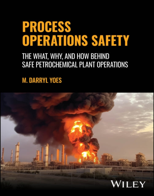 Book cover of: Process Operations Safety. By: Yoes