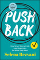 Book cover of: Pushback. By: Selena Rezvani