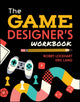 Book cover of: Game Designer's Workbook
