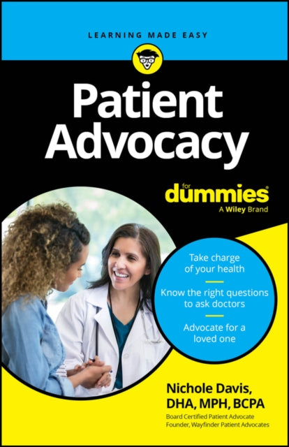 Book cover of: Patient Advocacy For Dummies. By: Nichole Davis