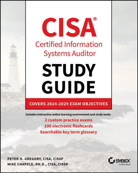 CISA Certified Information Systems Auditor Study Guide