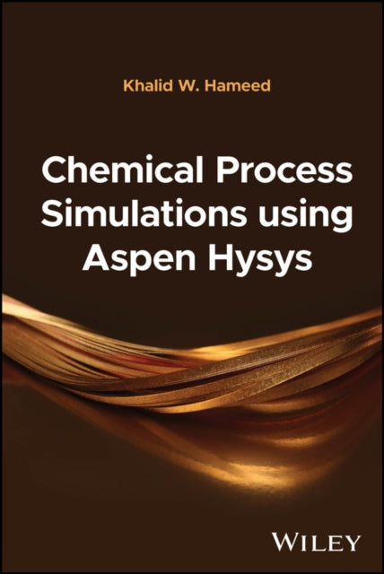 Chemical Process Simulations using Aspen Hysys