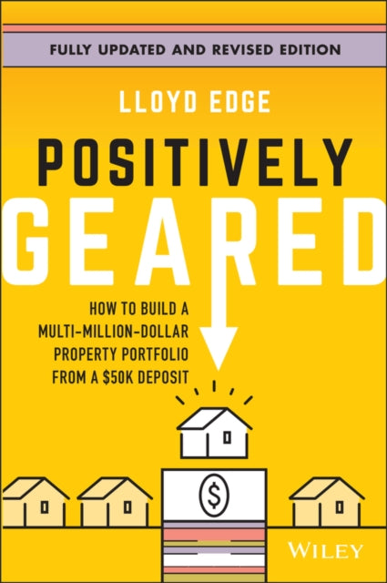 Book cover of: Positively Geared. By: Lloyd Edge