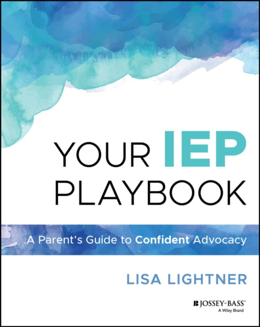 Book cover of: Your IEP Playbook. By: Lightner