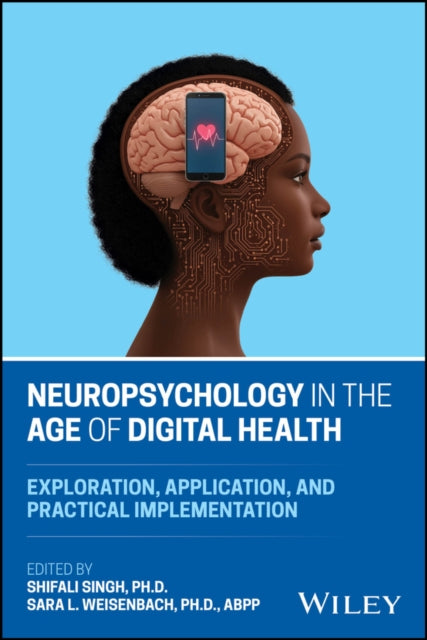Book cover of: Neuropsychology in the Age of Digital Health