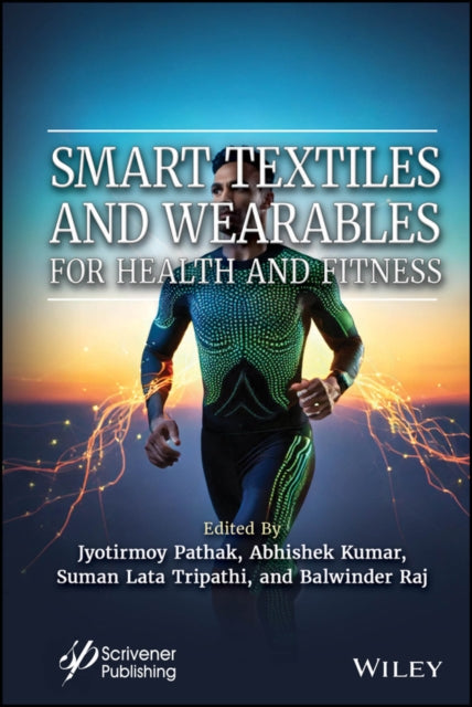 Book cover of: Smart Textiles and Wearables for Health and Fitness