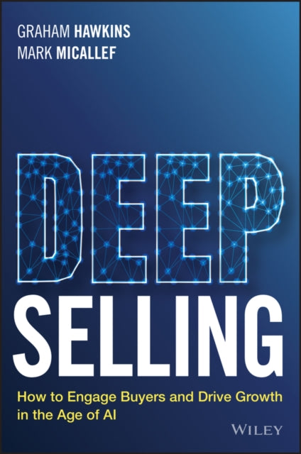 Book cover of: Deep Selling. By: Graham Hawkins