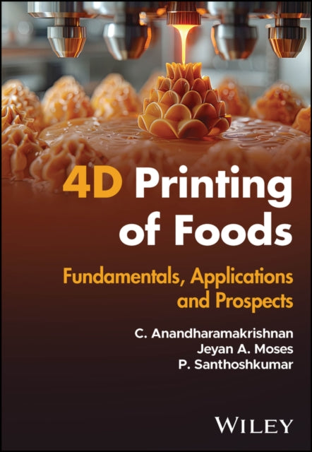 Book cover of: 4D Printing of Foods