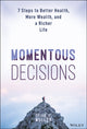Book cover of: Momentous Decisions. By: Brian D. Muller
