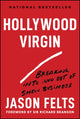 Book cover of: Hollywood Virgin. By: Jason Felts