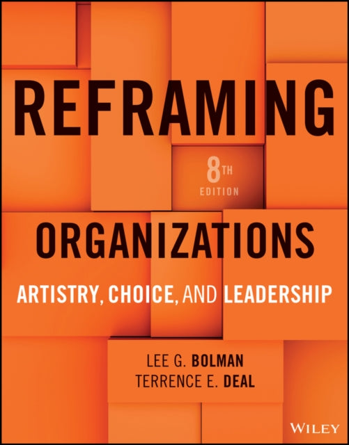 Reframing Organizations
