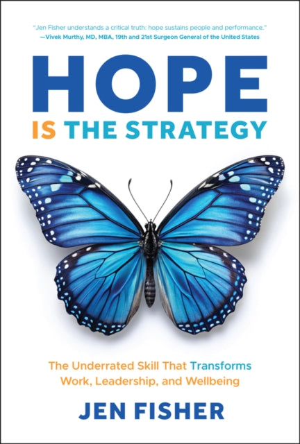 Hope Is the Strategy