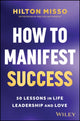 Book cover of: How to Manifest Success