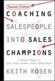 Coaching Salespeople Into Sales Champions