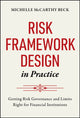 Risk Framework Design in Practice