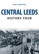 Book cover of: Central Leeds History Tour. By: Paul Chrystal