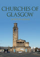 Book cover of: Churches of Glasgow. By: Gordon Adams