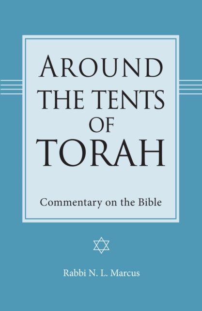 Book cover of: Around the Tents of Torah. By: N. L. Marcus